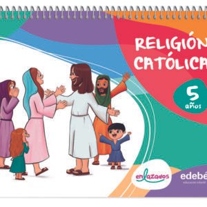 RELIGIÓN CATÓLICA 5 AÑOS