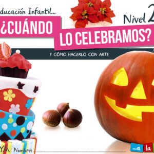 INF 4 ¿CUÁNDO LO CELEBRAMOS? NIVEL 2. 2021