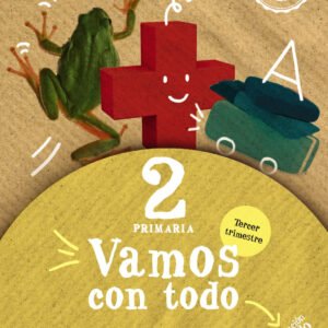 VAMOS CON TODO 3-2ºPRIMARIA. GLOBALIZADO +MAT.MANIPULATIVO. ANDALUCÍA 2023