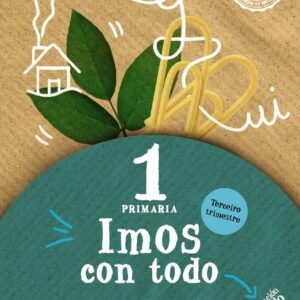 Imos con todo 1. Terceiro trimestre.