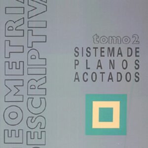 GEOMETRIA DESCRIPTIVA 2.SISTEMA PLANOS ACOTADOS DON