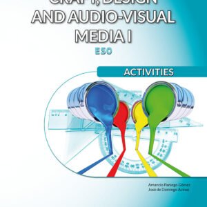 Craft, design and audio-visual media I. Activities