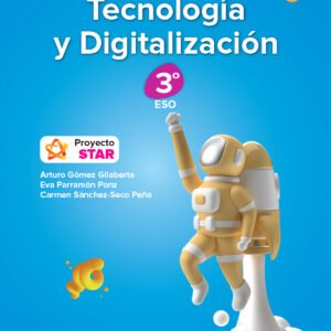 Tecnología y Digitalización 3º ESO - Proyecto STAR
