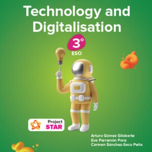 Technology and Digitalisation 3º ESO - Project STAR