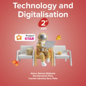 Technology and Digitalisation 2º ESO - Project STAR