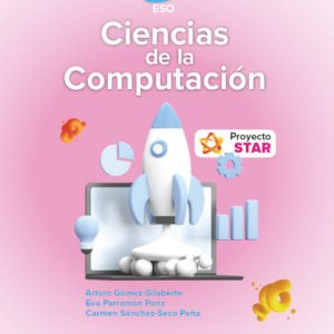 Ciencias de la Computación 2º ESO - Proyecto STAR