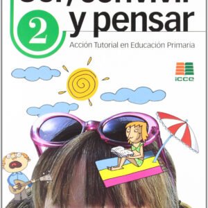 SER CONVIVIR Y PENSAR 2 - PRIMARIA
