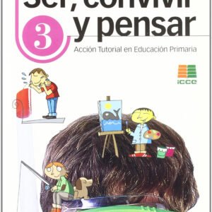 SER CONVIVIR Y PENSAR 3 - PRIMARIA