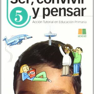 SER CONVIVIR Y PENSAR 5 - PRIMARIA