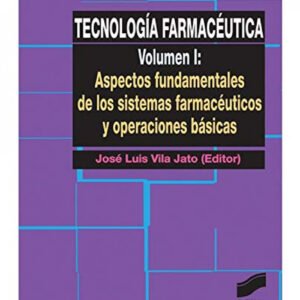 TECNOLOGIA FARMACEUTICA VOL. I -