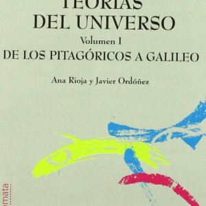 TEORIAS DEL UNIVERSO VOL. I