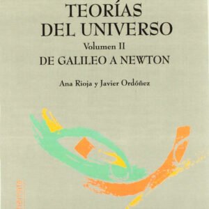 TEORIAS DEL UNIVERSO VOL. II