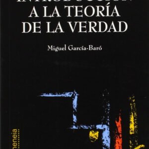 INTRODUCCION A LA TEORIA DE LA VERDAD