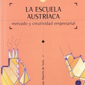 La escuela austriaca