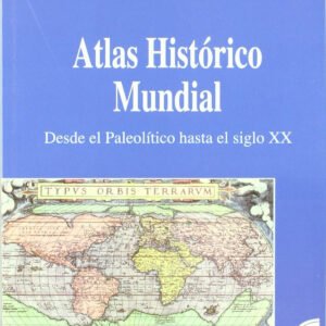 ATLAS HISTORICO MUNDIAL -