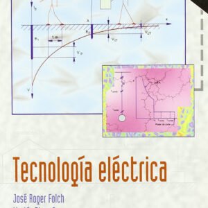 TECNOLOGIA ELECTRICA- 3ª EDICION