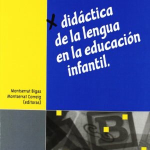 Didáctica de la lengua en la educación infantil