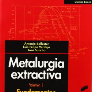 METALURGIA EXTRACTIVA I -