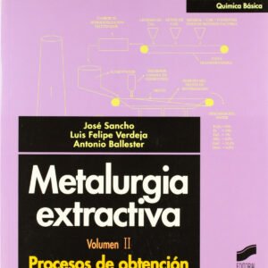 METALURGIA EXTRACTIVA II -