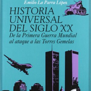 HISTORIA UNIVERSAL EL SIGLO XX. 1ª G.M. TORRES GEMELAS -