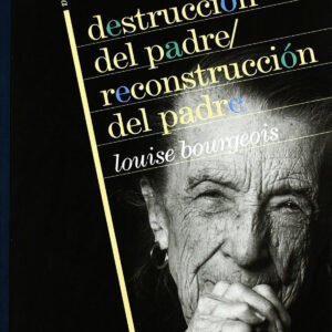 Destrucción del padre-reconstrucción del padre