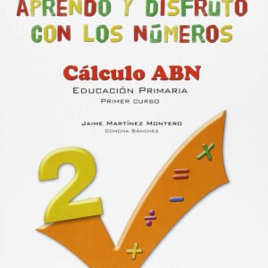 Aprendo y disfruto con los números 2. Calculo ABN.