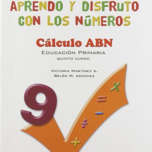 APREDO DISFRUTO CON NÚMEROS 9. CÁLCULO ABN. LA CALESA