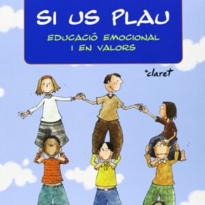 (CAT).(10).ED.EN VALORS 4.SI US PLAU (CICLE MITJA)