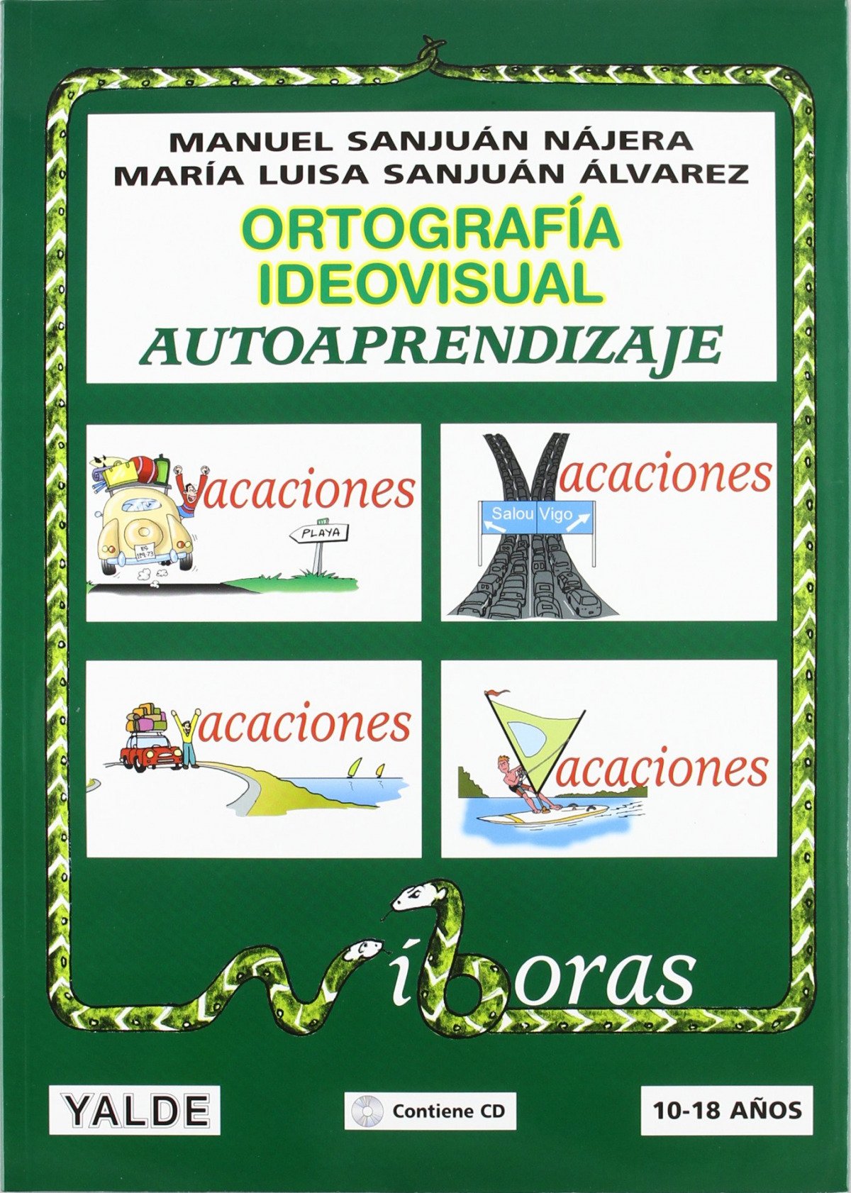 ORTOGRAFIA IDEOVISUAL.(LIBRO+CD) AUTOAPRENDIZAJE (10-18 AÑOS