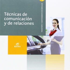 tecnicas de comunicacion y de relaciones
