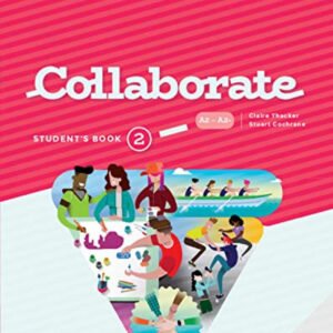 COLLABORATE 2 STUDENT S BOOK