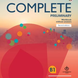 COMPLETE PET SPANISH SPEAKERS. WORKBOOK WITHOUT ANSWERS 2019