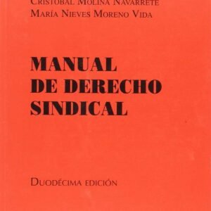 MANUAL DE DERECHO SINDICAL (12ªEDICION)