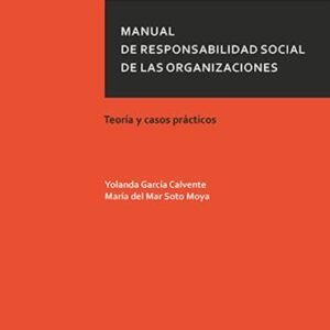 MANUAL DE RESPONSIBILIDAD SOCIAL DE LAS ORGANIZACIONES