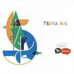 Proxecto Qué ves? - 3 anos : Ecoloxía