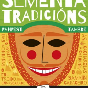 SEMENTA TRADICIÓNS.LINGUA GALEGA 1ºEP GALICIA 22 LENDA LEGADO