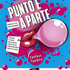 PUNTO E Á PARTE.LINGUA GALEGA 3ºEP GALICIA 22 FANFEST