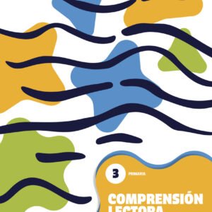 Comprensión lectora en contexto 3 - Primaria