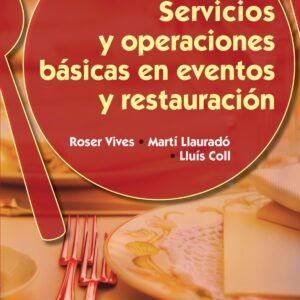 SERVICIOS Y OPERACIONES BASICAS EN EVENTOS Y RESTAURACION