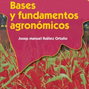 Bases y fundametnos agronómicos
