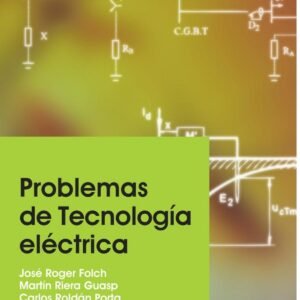PROBLEMAS DE TECNOLOGIA ELECTRICA