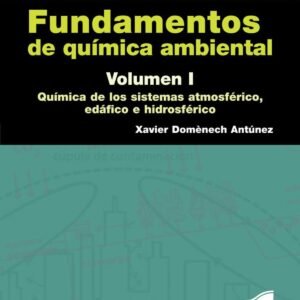 FUNDAMENTOS DE QUIMICA AMBIENTAL VOL I