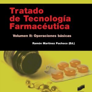 TRATADO DE TECNOLOGIA FARMACEUTICA. VOLUMEN II