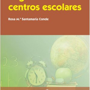 ORGANIZAR CENTROS ESCOLARES (2ªedicion)