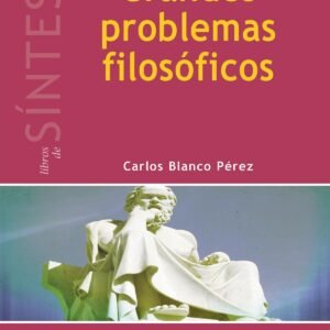 GRANDES PROBLEMAS FILOSOFICOS
