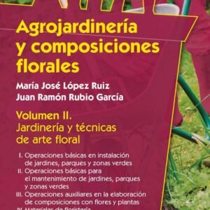 AGROJARDINER¡A Y COMPOSICIONES FLORALES