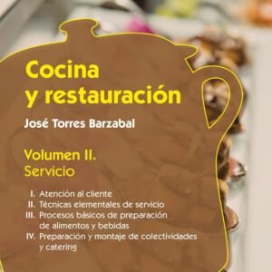 COCINA Y RESTAURACIÓN. VOLUMEN II