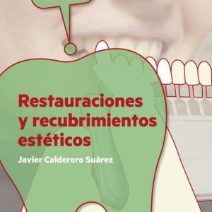 RESTAURACIONES Y RECUBRIMIENTOS ESTETICOS