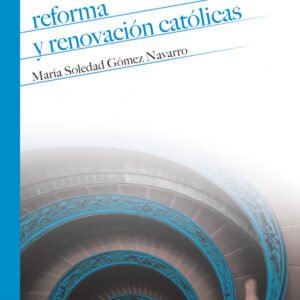 REFORMA Y RENOVACION CATOLICAS