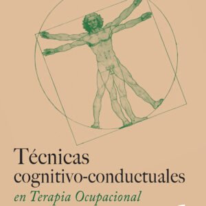 TECNICAS COGNITIVO-CONDUCTUALES EN TERAPIA OCUPACIONAL